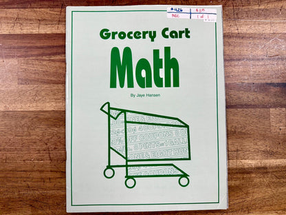 Grocery Cart Math by Jaye Hansen 1994 Edition