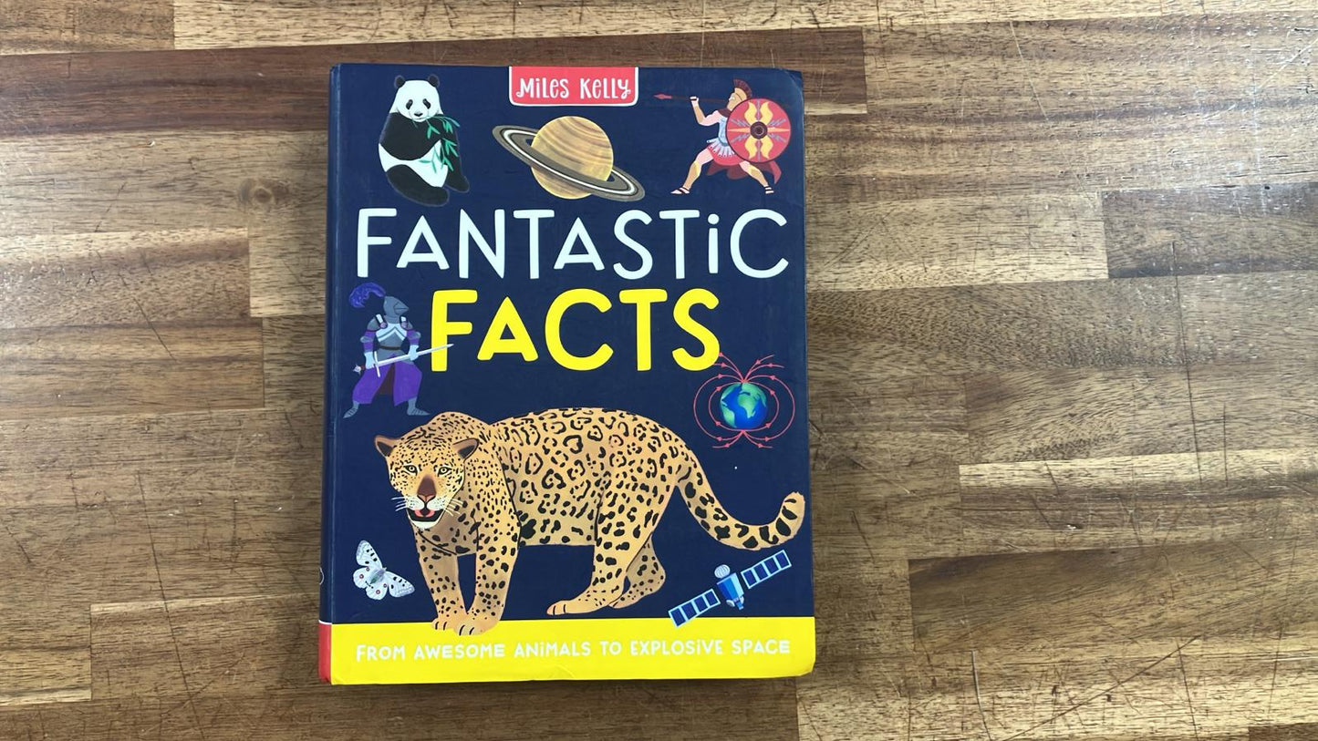 Miles Kelly Fantastic Facts - Animals to Space