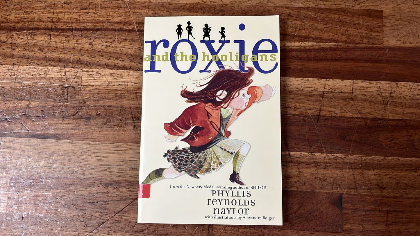 Roxie and the Hooligans by Phyllis Reynolds Naylor