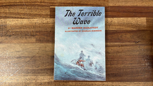 The Terrible Wave by Marden Dahlstedt