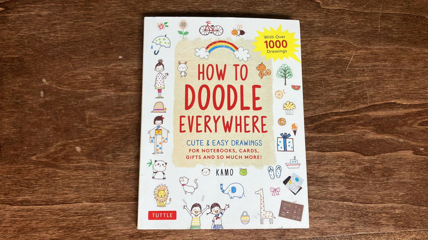 How to Doodle Everywhere - Cute & Easy Drawings