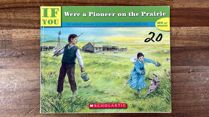 If You Were a Pioneer on the Prairie