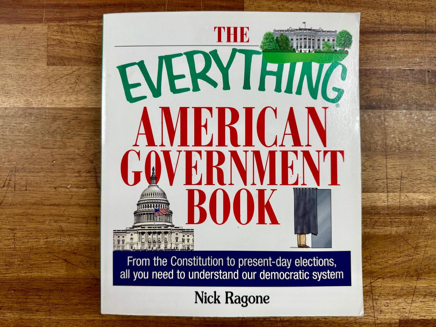 Everything American Government Book - Nick Ragone, Good