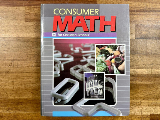 BJU Consumer Math for Christian Schools 1996 Edition - HC