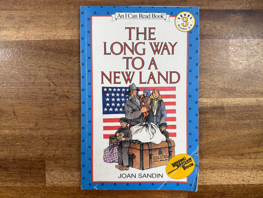 The Long Way to a New Land - An I can Read Book - Level 3