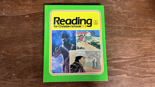 Bob Jones University Press reading for christian schools 3-2