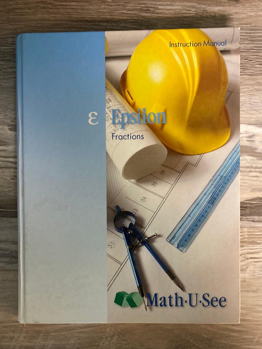 Epsilon Fractions: Instruction Manual by Steven P. Demme