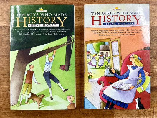 Ten Boys & Ten Girls Who Made History - Irene Howat Light Keepers