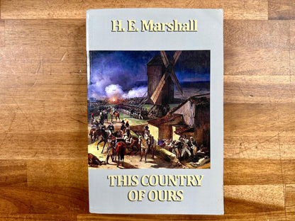 This Country of Ours by H.E. Marshall - Accepable