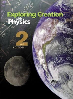 Apologia Exploring Creation with Physics 2nd Ed - Condition GOOD & CLEAN