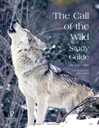 Progeny Press The Call of the Wild Study Guide - Condition GOOD & CLEAN