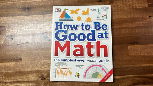 DK How to Be Good at Math