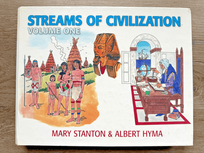 Streams of Civilization, Vol. 1 - Stanton, Hyma, 1992, Christian Liberty Press