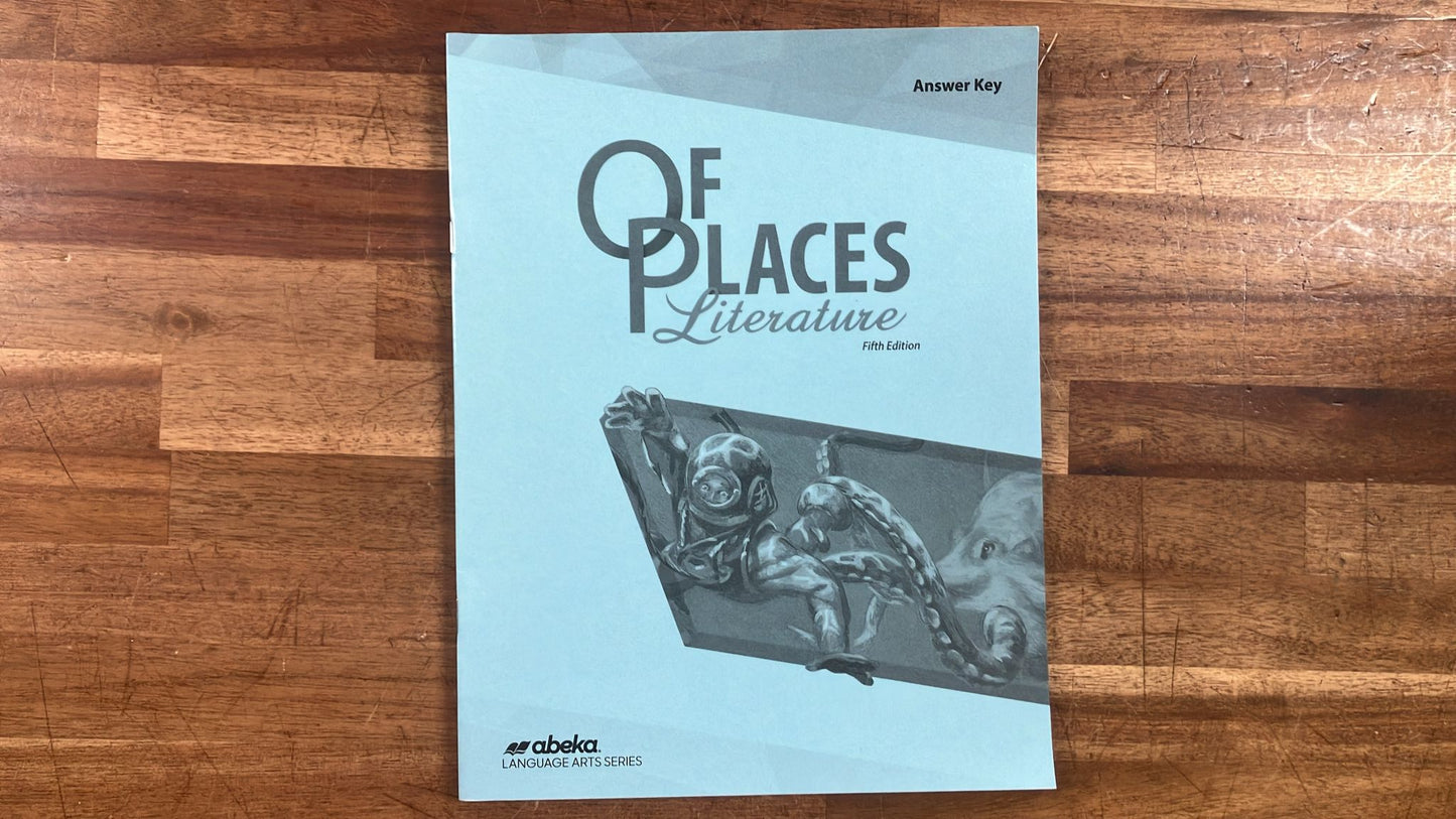 Abeka Of Places Literature TcrhQuz/TstKey & Answer Key