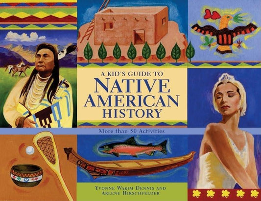 Chicago Review Press A Kid's Guide to Native American History: More than 50 Activities - CONDITION Good & Clean
