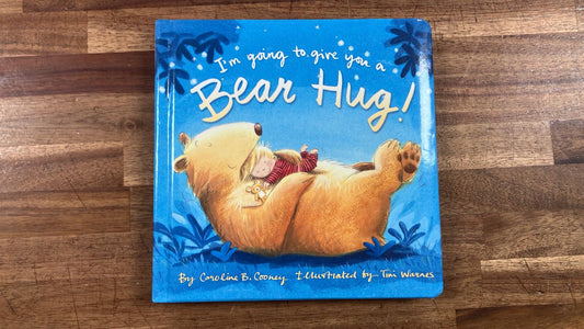 I'm Going to Give You a Bear Hug!