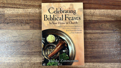 Celebrating Biblical Feasts in Your Home or Church