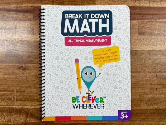 Break It Down All Things Measurement Reference Book