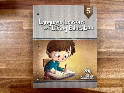 Language Lessons for a Living Education: Grade 5