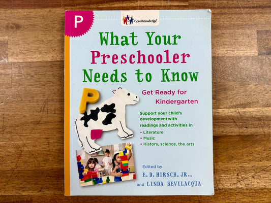 What Your Preschooler Needs to Know (Core Knowledge) - VG