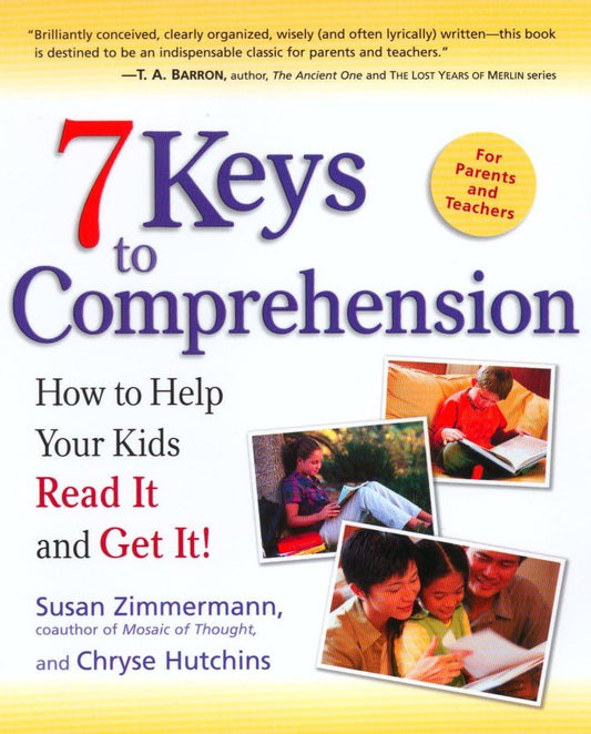 7 Keys to Comprehension: How to Help Your Kids Read It and Get it! - Condition GOOD & CLEAN