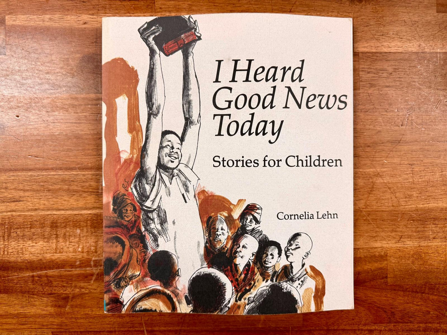 I Heard Good News Today: Stories for Children - Good