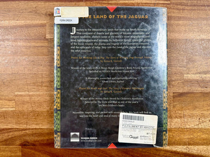 In the Land of the Jaguar: South America & Its People - Gorrell