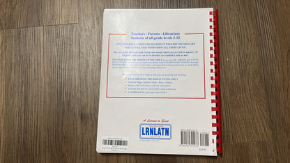 English from the Roots Up Greek Latin Volume 1