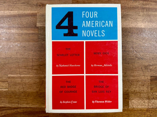 Four American Novels: Scarlett Letter/ Moby Dick/ Red Badge...
