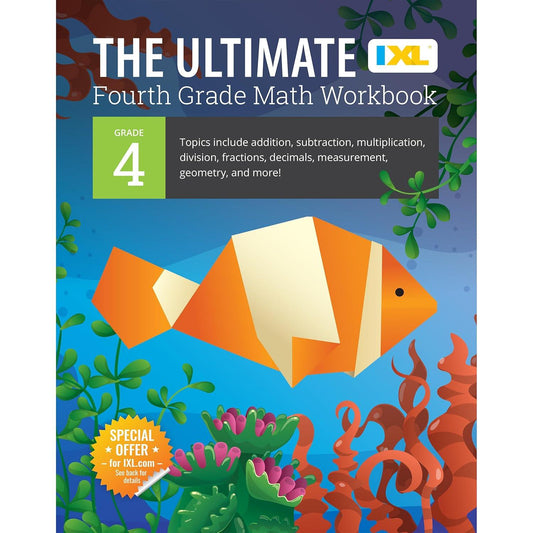 IXL The Ultimate 4th Grade Math Workbook