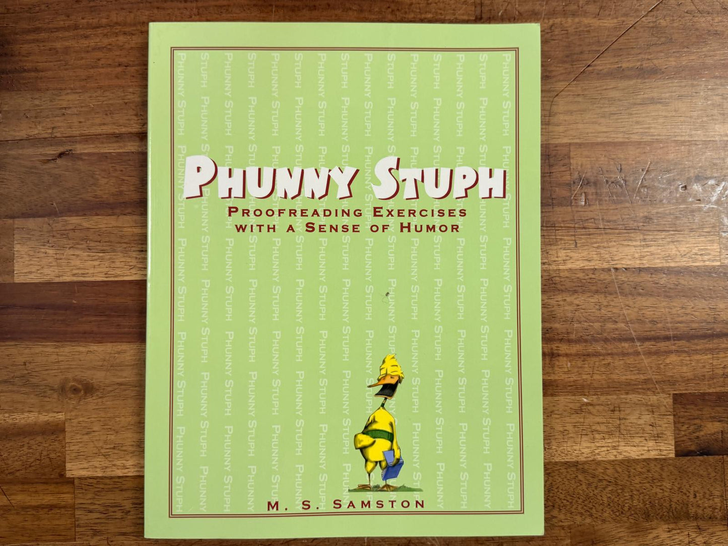 Phunny Stuph - Proofreading Exercises w/ Sense of Humor