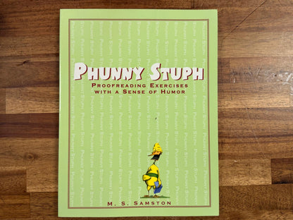 Phunny Stuph - Proofreading Exercises w/ Sense of Humor