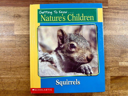 Getting to Know... Nature's Children Squirrels & Frogs