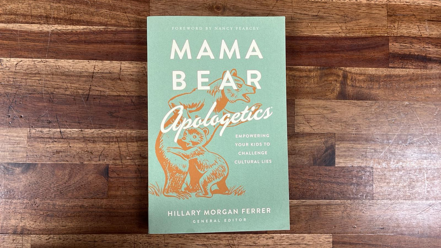 Mama Bear Apologetics - Empowering Your Kids...