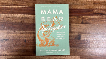 Mama Bear Apologetics - Empowering Your Kids...