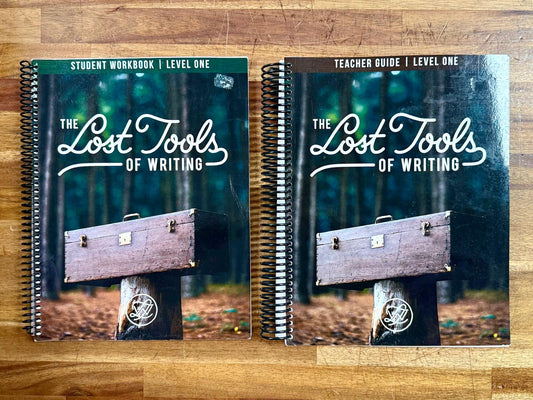 Lost Tools of Writing Level 1: Student Workbook & Teacher Guide