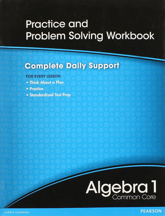 High School Math 2012 Common-Core Algebra 1 Practice and Problem Solving Workbook | Condition - CLEAN & GOOD