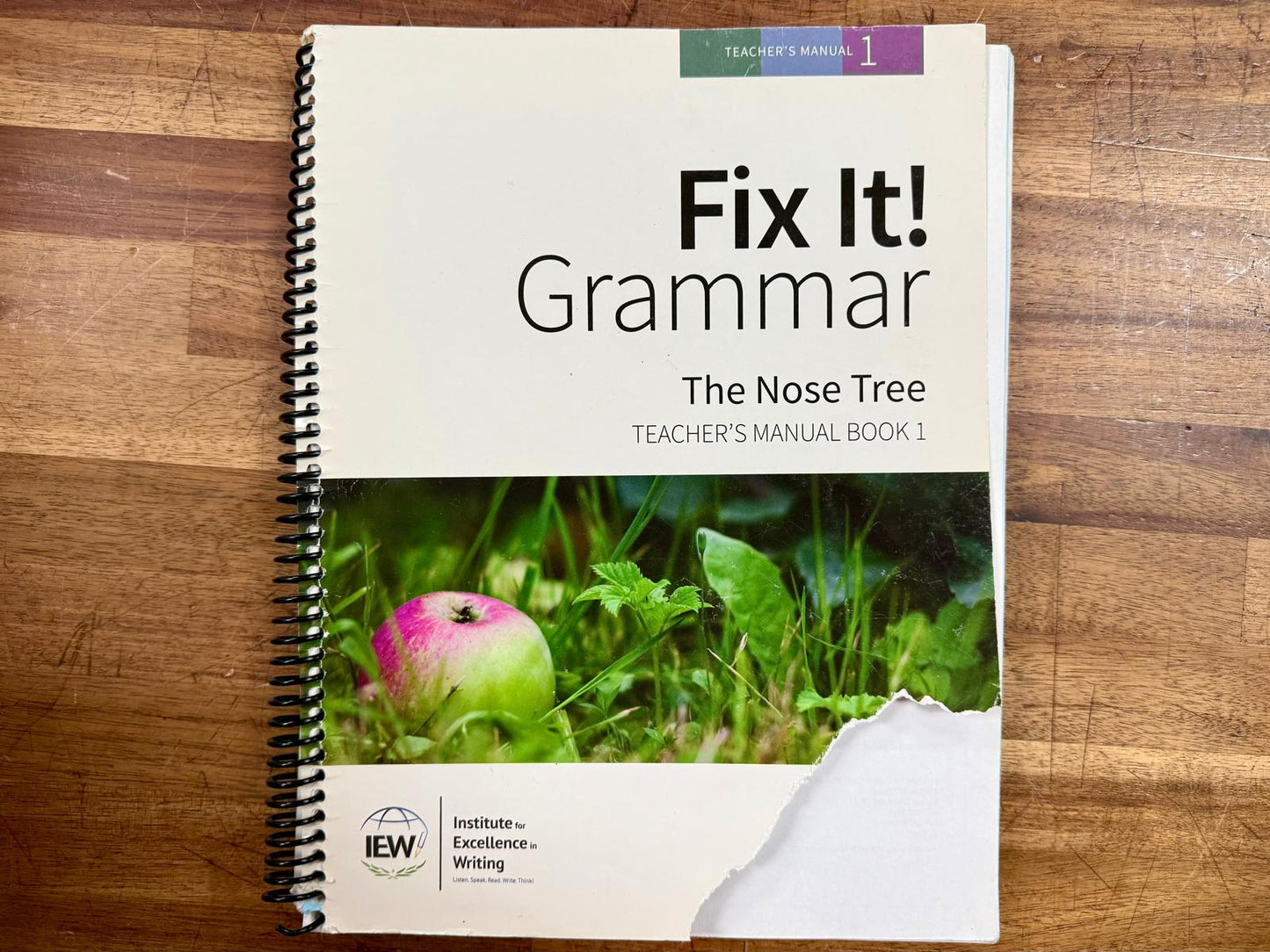 IEW Fix It! Grammar The Nose Tree Teacher's Manual Book 1 - Condition FAIR & CLEAN