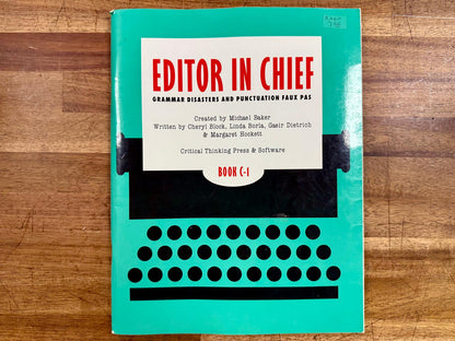 Editor in Chief C1: Grammar Disasters & Punctuation Faux Pas