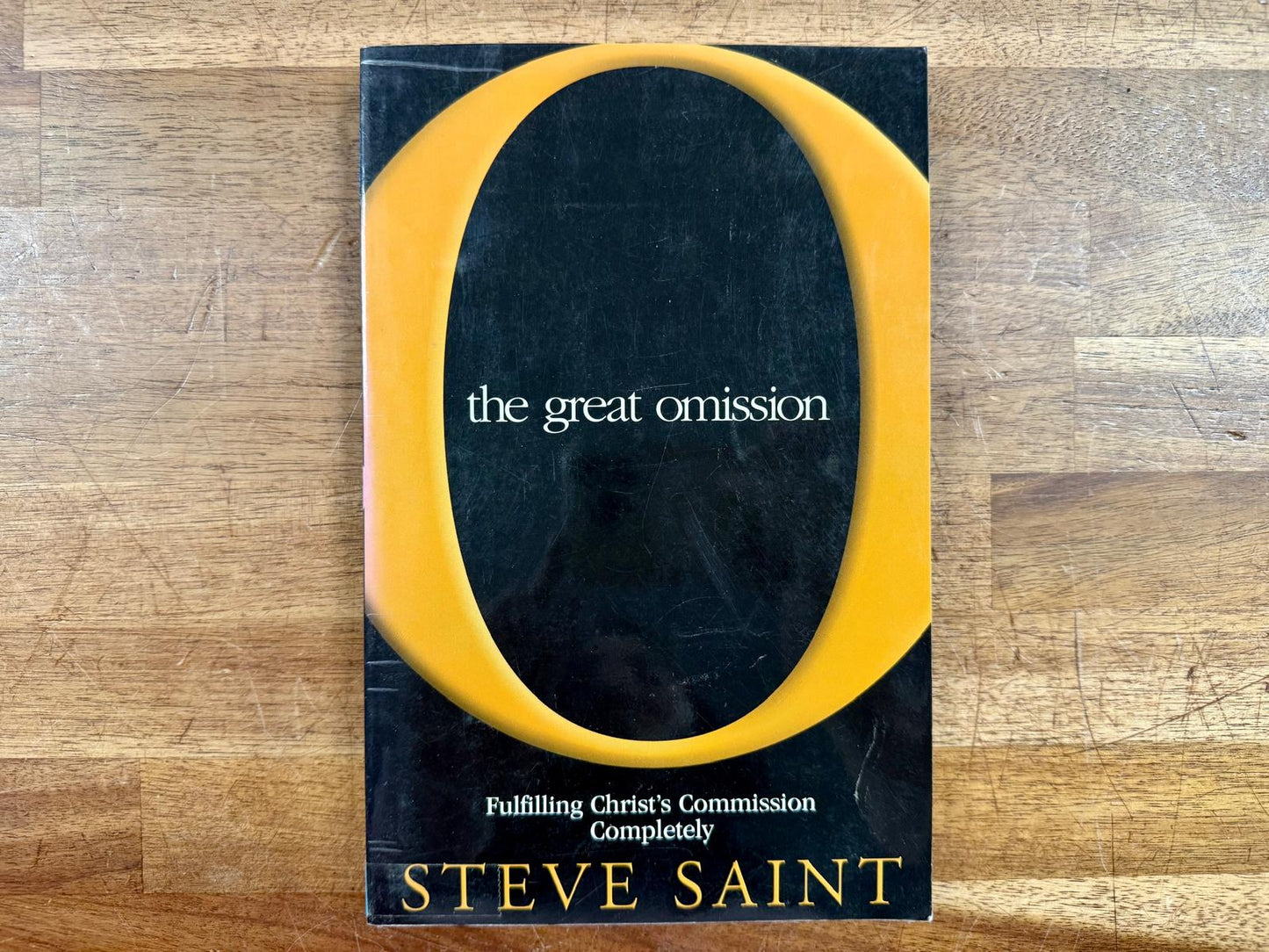 The Great Omission: Fulfilling Christ's Commission Completely - Good