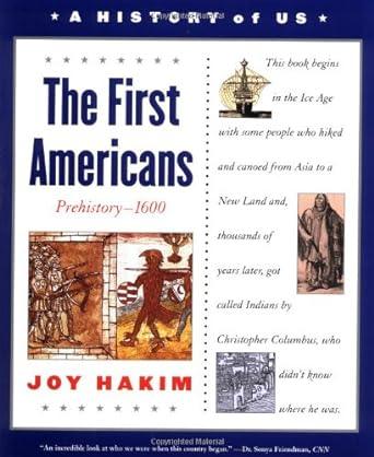 The First Americans, Third Edition: Prehistory-1600 (A History of US ...