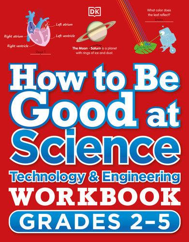 DK How to Be Good at Science Technology & Engineering Workbook Gr 2-5 - Condition GOOD & CLEAN