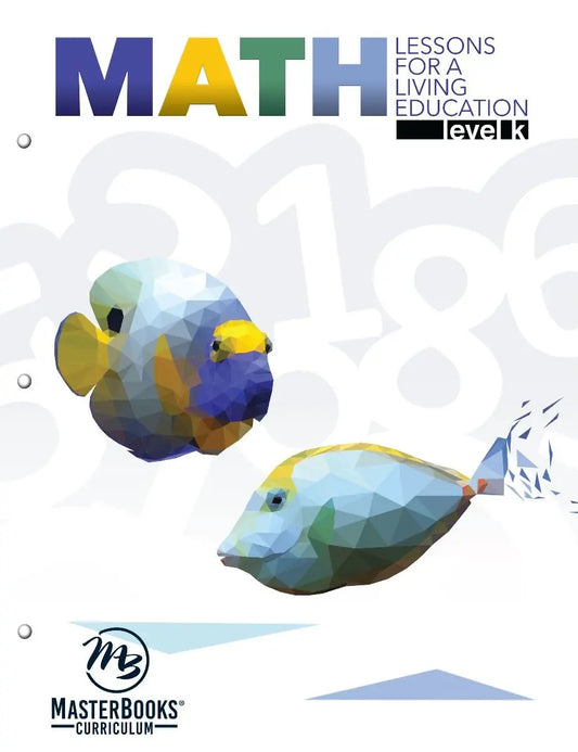Math Lessons for a Living Education: Level K (NEW)