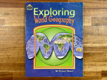 My Father's World Exploring World Geography- Richard Rayburn