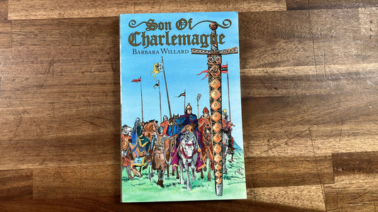 Son of Charlemagne, Barbara Willard - Living History Library