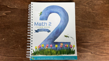 The Good and The Beautiful, math 2 Course Book, Part 2