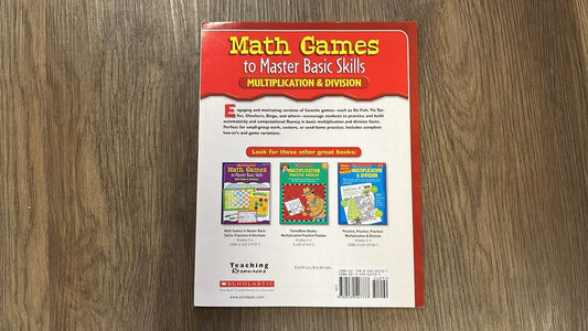 Scholastic Math Games to Master Basic Skills - Multi/Div