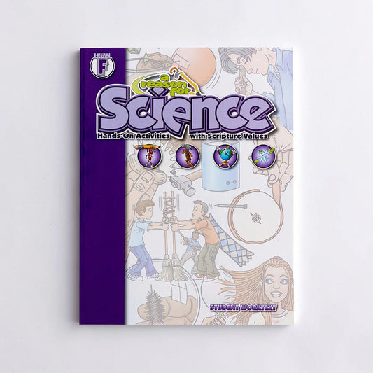 A Reason For Science, Level F Student Worktext