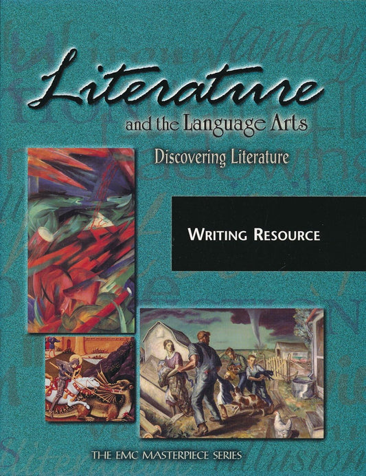 Literature and the Language Arts, Discovering Literature Writing Resources (The EMC Masterpiece Series) - 2001 Edition