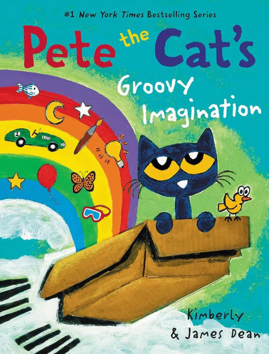 Pete the Cat's Groovy Imagination by James and Kimberly Dean